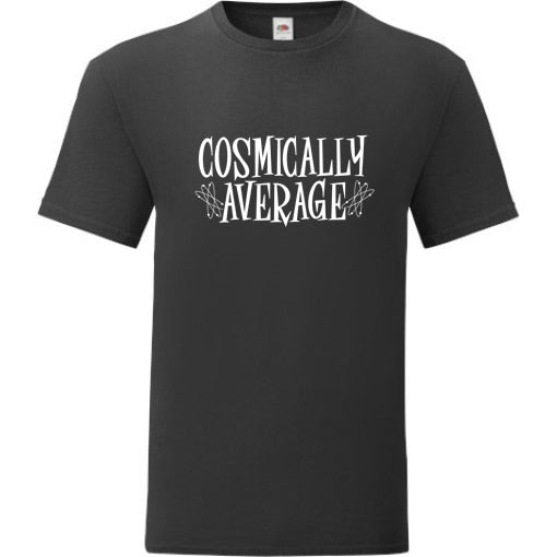 Cosmically Average T-Shirt