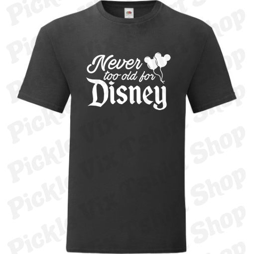 Never Too Old T-Shirt