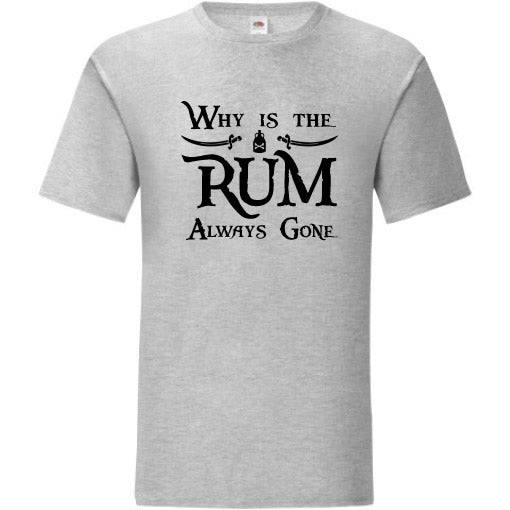Why is the Rum Gone T-Shirt