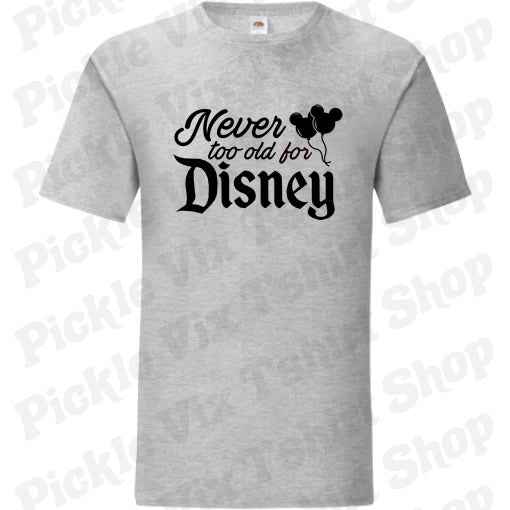 Never Too Old T-Shirt