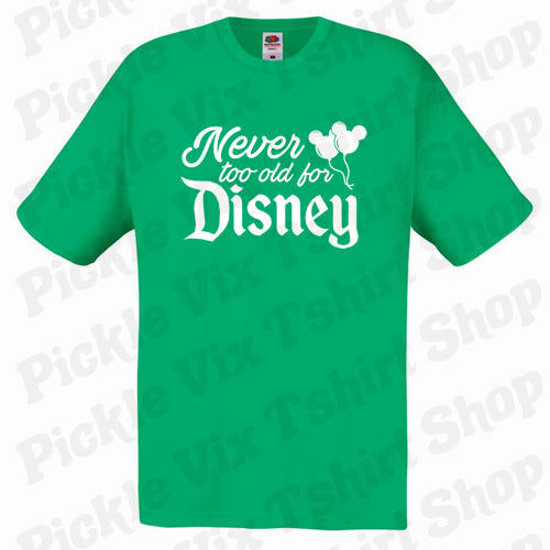 Never Too Old T-Shirt