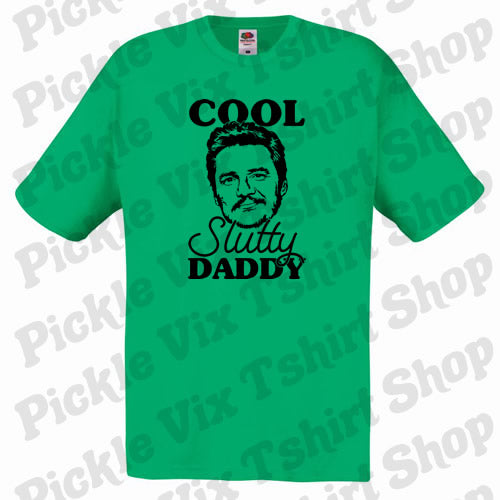 Cool Slutty Daddy T-Shirt