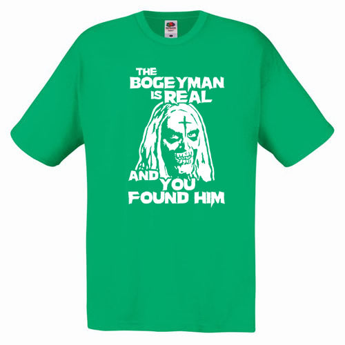 You Found the Bogeyman T-Shirt