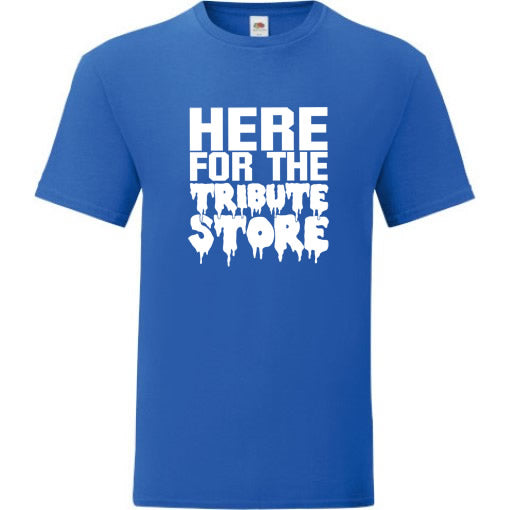 Here for the Tribute Store - Horror Nights Tee
