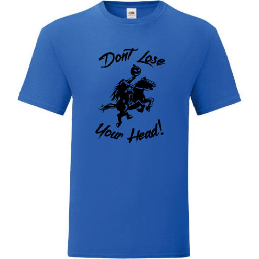 Don't Lose Your Head! Not So Scary Tee