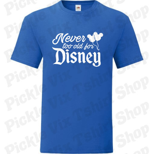 Never Too Old T-Shirt