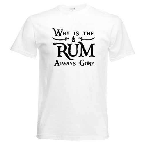 Why is the Rum Gone T-Shirt