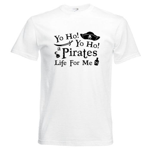 Yo Ho, Yo Ho, A Pirates Life For Me T-Shirt