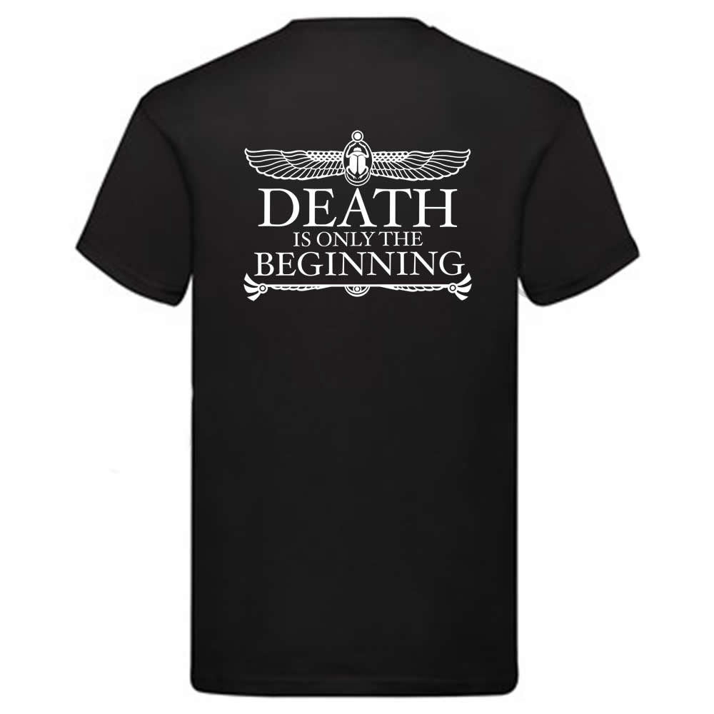 Death is only the Beginning! Revenge of the Mummy Tee