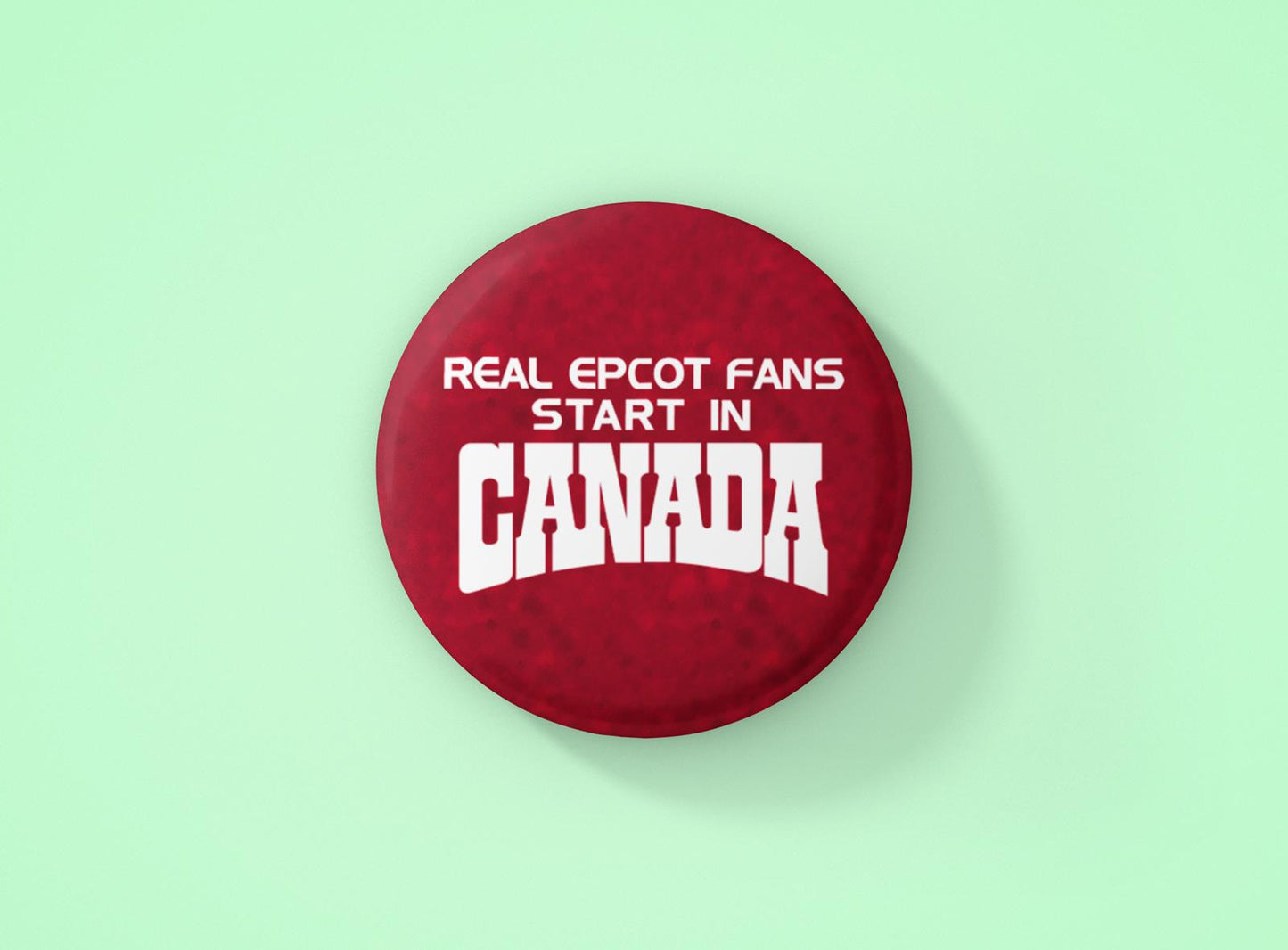 Real Epcot Fans Start in Canada Badge