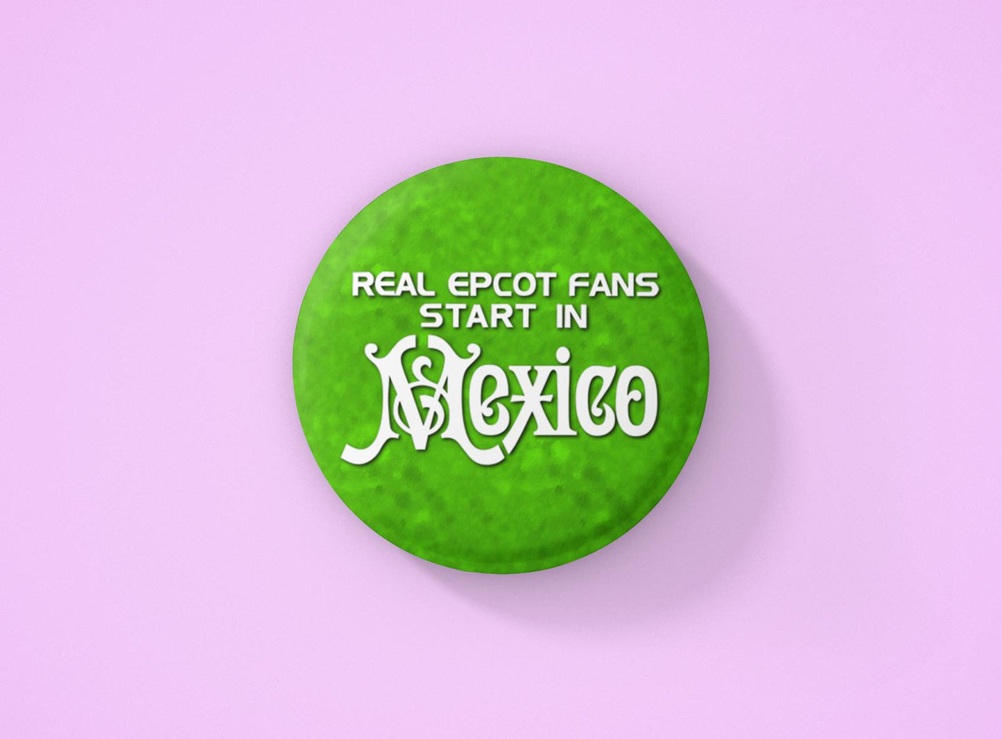 Real Epcot Fans Start in Mexico Badge