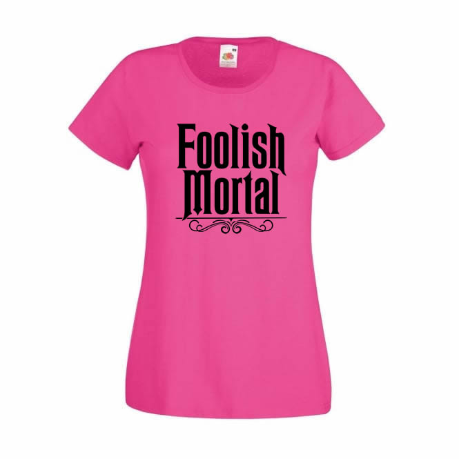 Foolish Mortal T-Shirt