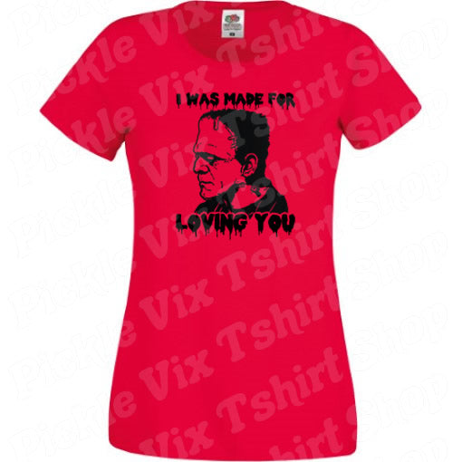 Made for Loving You - Frankenstein Tee