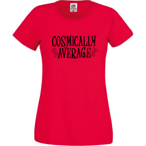 Cosmically Average T-Shirt