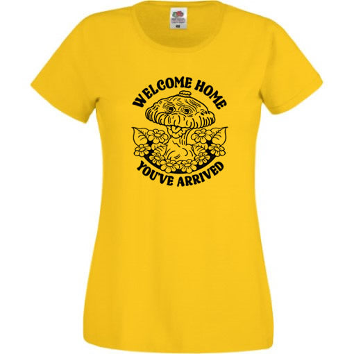 Welcome Home, You've Arrived T-Shirt