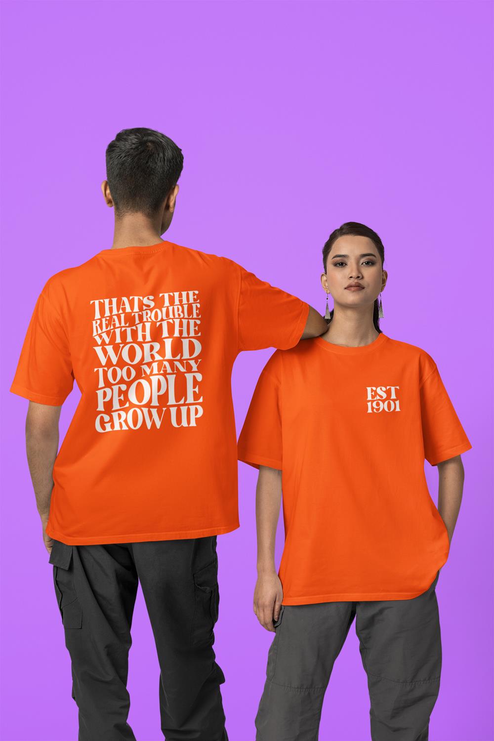 Too Many People Grow Up T-Shirt