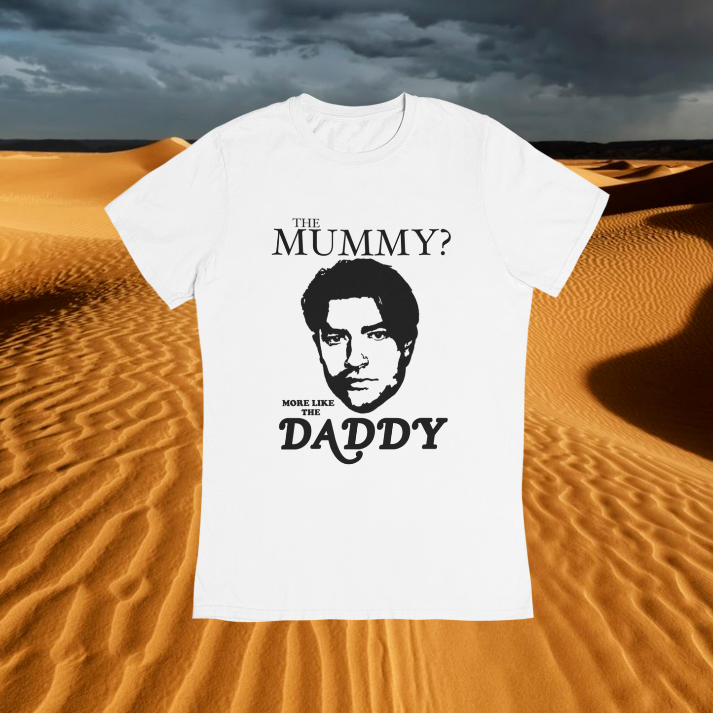 The Mummy? More like the Daddy!
