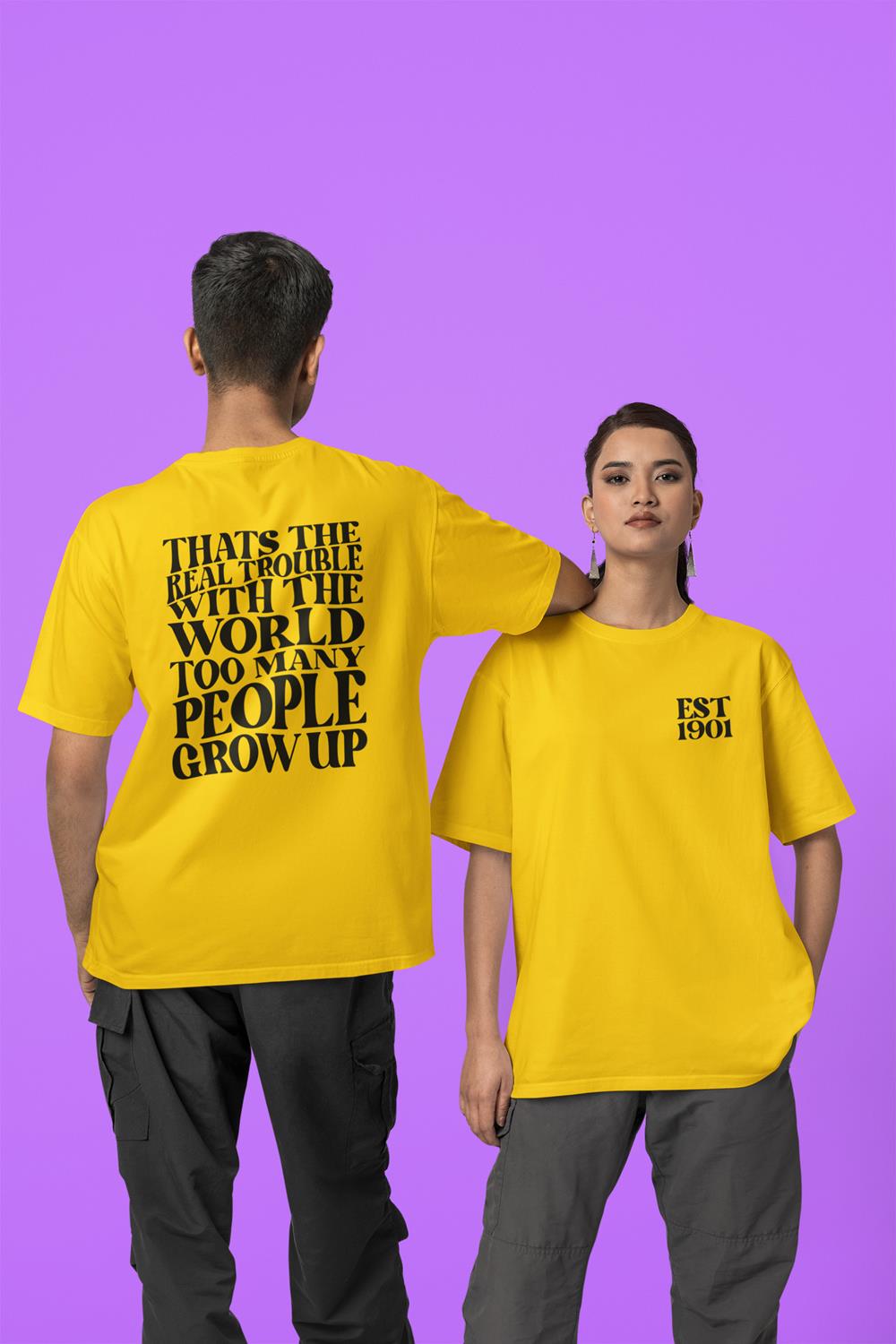 Too Many People Grow Up T-Shirt