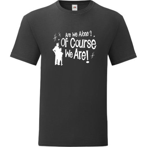 Are We Alone? T-Shirt