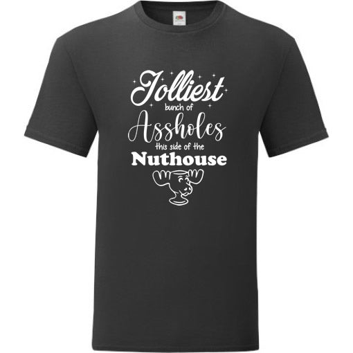 Jolliest Bunch of A-Holes T-Shirt