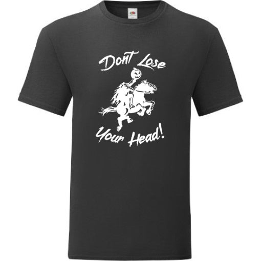 Don't Lose Your Head! Not So Scary Tee