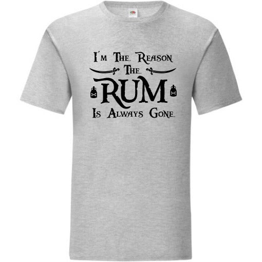 Im the Reason the Rum is Gone T-Shirt