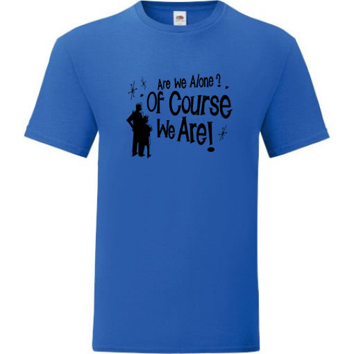 Are We Alone? T-Shirt