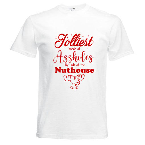 Jolliest Bunch of A-Holes T-Shirt