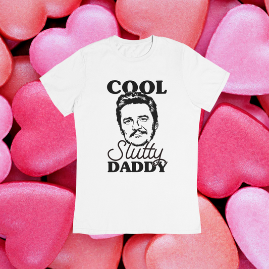 Cool Slutty Daddy T-Shirt