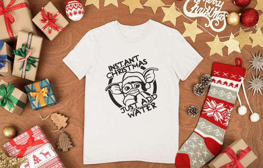 Instant Christmas, Just Add Water T-Shirt