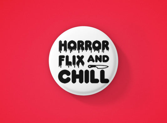 Horror Flix and Chill Badge