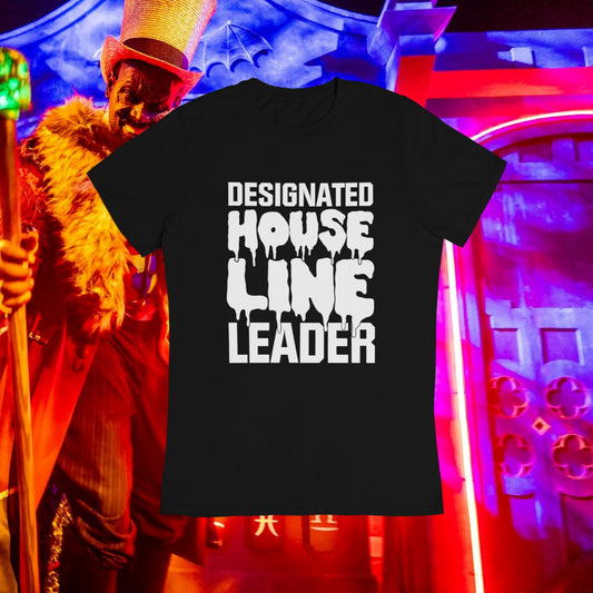 Designated House Line Leader - Horror Nights Tee