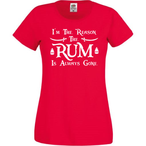 Im the Reason the Rum is Gone T-Shirt