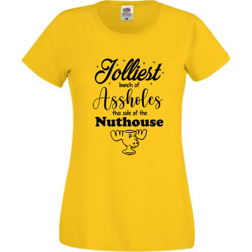 Jolliest Bunch of A-Holes T-Shirt