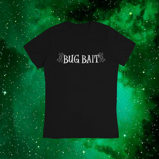 Bug Bait T-Shirt