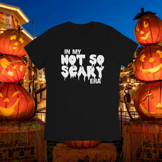 In My Not So Scary Era Tee